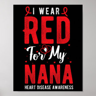 Ik heb rood Draag voor mijn Nana Heart Disease Awa Poster