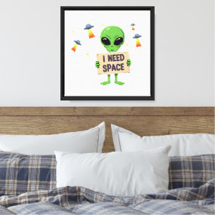 Ik heb ruimte nodig Alien Cartoon ingelijst Canvas Afdruk