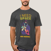 Ik heb ruimte nodig en honkbal grappige introvert  t-shirt (Voorkant)