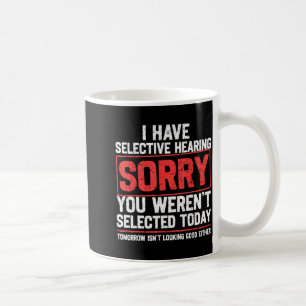 Ik heb Selectief Gehoor Grappige Sarcastische Vade Koffiemok