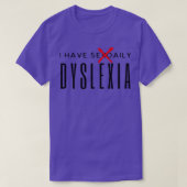 Ik heb Sexday Dyslexie T-shirt (Design voorkant)