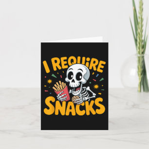 Ik heb snacks nodig Fun Halloween Skeleton Meme Fa Kaart