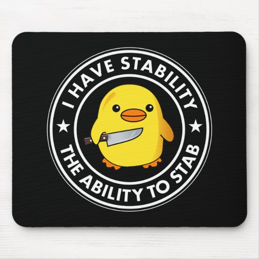 Ik heb stabiliteit vermogen om grappig te steken muismat (Voorkant)