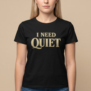 Ik Heb Stilte Grappig T-shirt