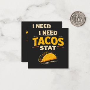 Ik Heb Tacos Nodig Notitiekaartje