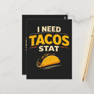 Ik Heb Tacos Nodig Stat Briefkaart