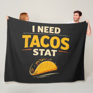 Ik Heb Tacos Nodig Stat Fleece Deken