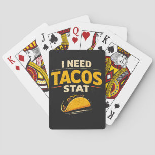 Ik Heb Tacos Nodig Stat Pokerkaarten