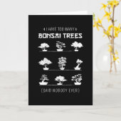 Ik heb te veel Bonsai Trees Funny Gift Kaart (Gele Bloem)