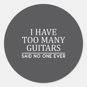 Ik Heb Te Veel Gitarist Funny Gitarist Cadeau Ronde Sticker