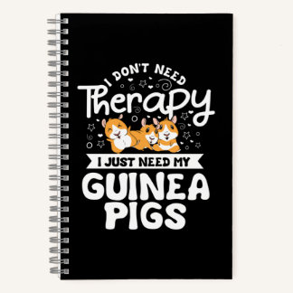 Ik heb Therapy Guinee Pig Cavy Roddent niet nodig Notitieboek