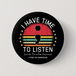 Ik Heb Tijd Om Te Luisteren Mentale Gezondheid Suï Ronde Button 5,7 Cm