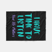 Ik heb tijd om te luisteren naar zelfmoordpreventi fleece deken (Voorkant (Horizontaal))