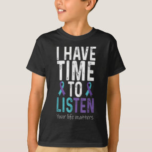 Ik Heb Tijd Om Te Luisteren - Preventie Van Zelfmo T-shirt