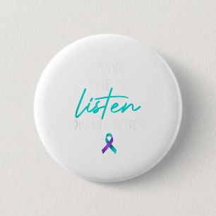 Ik Heb Tijd Om Te Luisteren Preventie Van Zelfmoor Ronde Button 5,7 Cm
