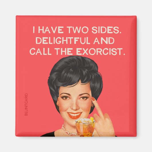 Ik heb twee kanten.... magneet (Voorkant)