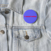 Ik heb twee keer gestemd ronde button 5,7 cm (In situ)