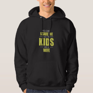Ik heb twee Kinderen en een vrouw Pop Pa. Hoodie