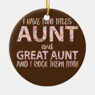 Ik heb twee tieten tante en een geweldige tante di keramisch ornament