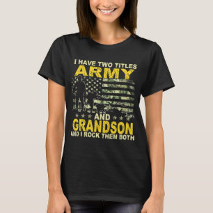 Ik heb twee Titels Army en Grandson Veteran Day Fu T-shirt