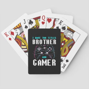 Ik heb twee titels broer en gamer pokerkaarten