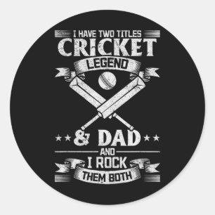 Ik heb twee titels Cricket Legende En Vader Cricke Ronde Sticker