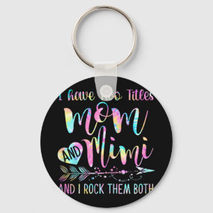Ik heb twee titels mam en mimi en ik rock ze alleb sleutelhanger