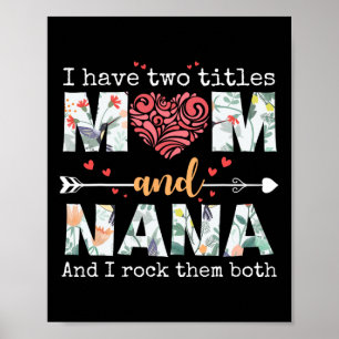 Ik heb twee titels mam en nana voor Moederdag mot Poster