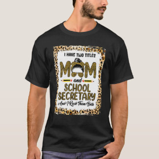 Ik heb twee titels Mam & School Secretary Floral M T-shirt