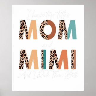 ik heb twee titels mama en mama en ik rock ze alle poster