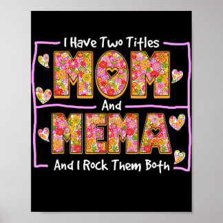 Ik heb twee titels mama en Mema Cadeaus Mema Poster