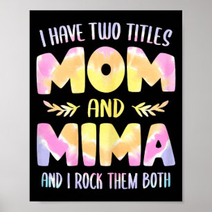 Ik heb twee titels mama en mima oma moeders dag poster