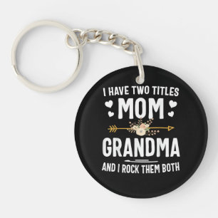 Ik heb twee titels mama en oma sleutelhanger