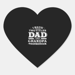 Ik heb twee titels, pa en opa. hart sticker