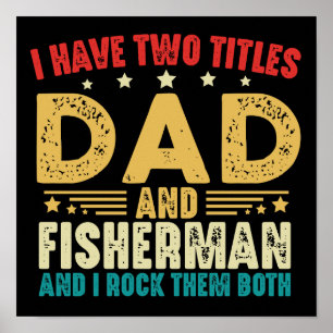 Ik heb twee titels Papa en Fisherman Funny Poster