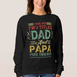 Ik heb twee titels Papa en Papa Vaders Dag Opa Trui