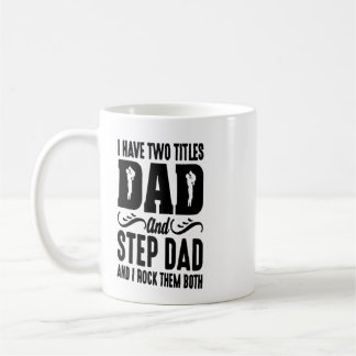 Ik heb twee titels papa en stiefpapa Mok