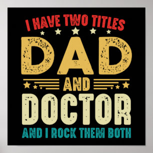 Ik heb twee titels vader en dokter Vaderdag Poster