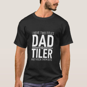 Ik heb twee titels vader en vader Papa Poppen P T-shirt