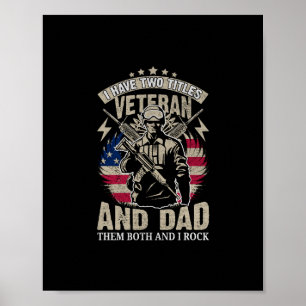 Ik heb twee titels veteraan en vader en ik rock ze poster
