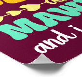 Ik heb twee titels voor mama en Mawmaw Moederdag Poster (Hoek)