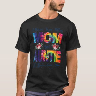 Ik heb twee titels voor mama en tante Best Auntie T-shirt