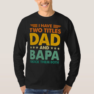 Ik heb twee titels voor papa en Bapa Retro Colour T-shirt