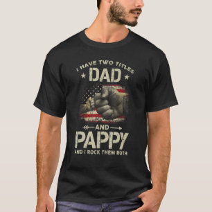 Ik heb twee titels voor papa en Pappy Mannen Ameri T-shirt
