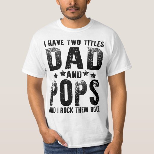 ik heb twee titels voor vader en pop t-shirt (Voorkant)