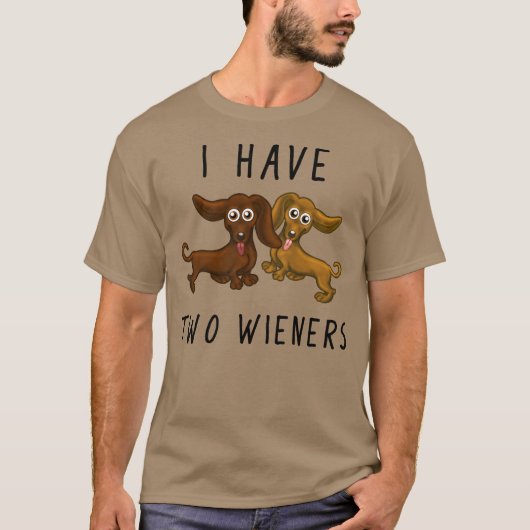 Ik heb twee wieners, grappige dachshund t-shirt (Voorkant)
