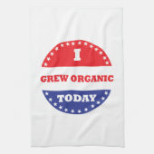 Ik heb vandaag biologisch geteeld theedoek (Verticaal)