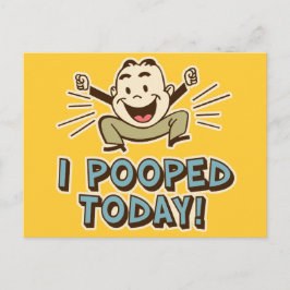 Ik heb vandaag een grappige Humor van Toilet gepoo Briefkaart