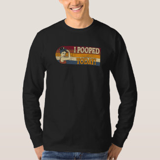 Ik heb vandaag gepoept   Humor Retro Ik heb vandaa T-shirt