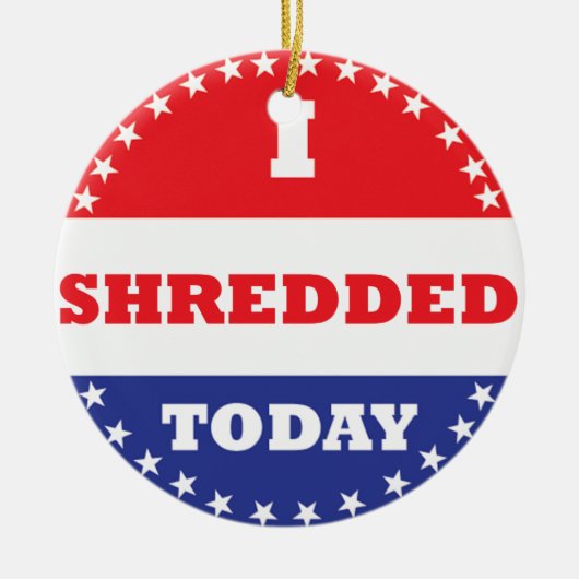 Ik heb vandaag geshredderd keramisch ornament (Voorkant)